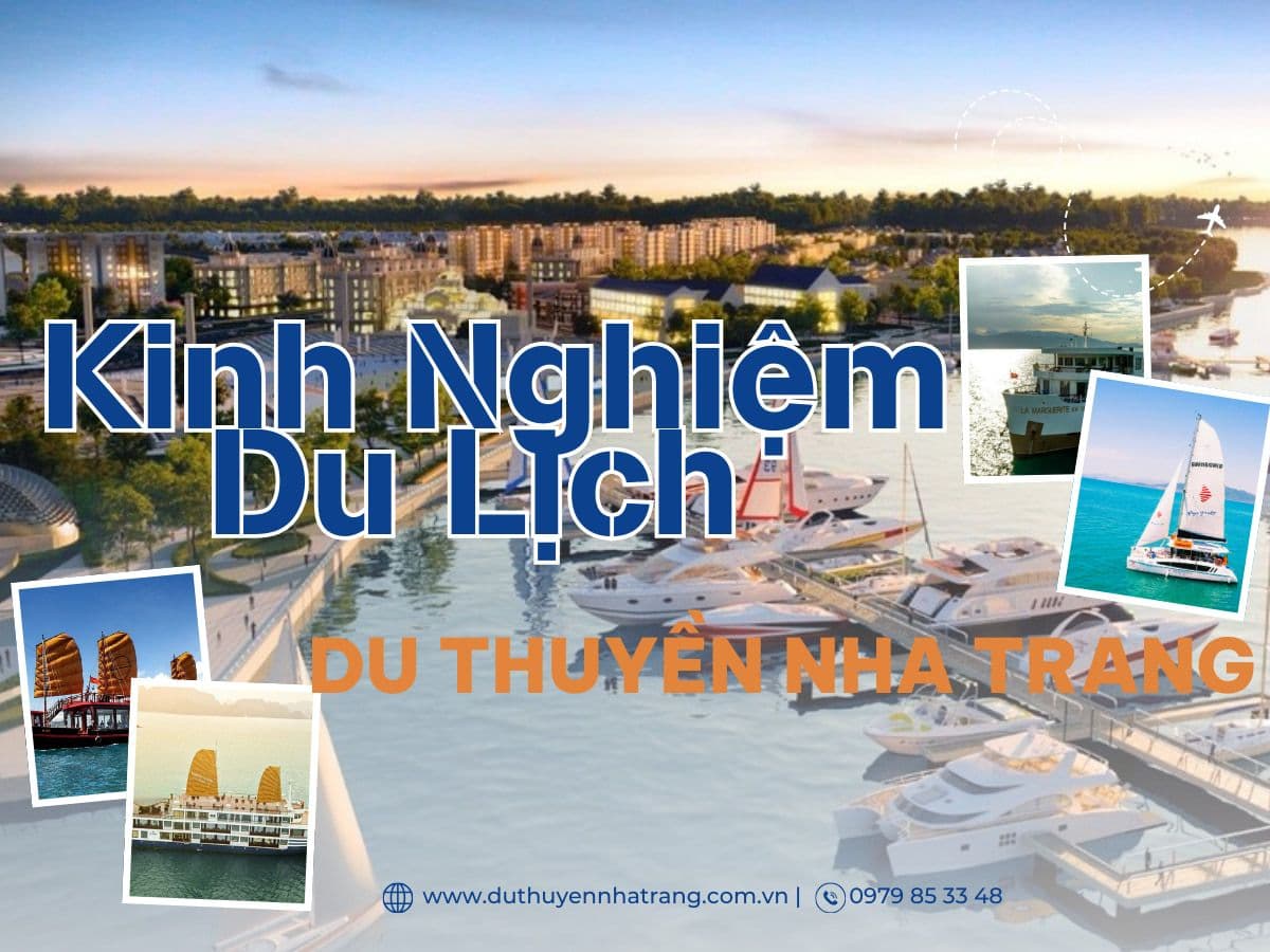 kinh nghiệm đi du lịch du thuyền nha trang